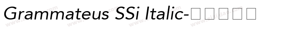 Grammateus SSi Italic字体转换